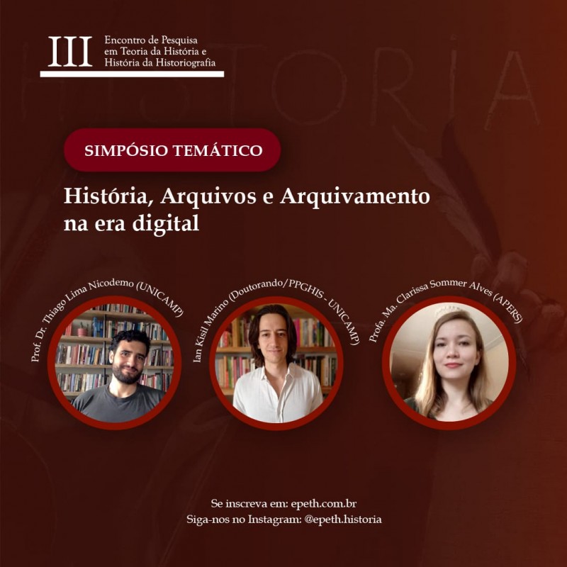 ST História Arquivos e Arquivamento na era digital III EPETH