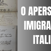 À esquerda, há uma fotografia de documentos antigos manuscritos. O documento superior exibe um brasão no topo e inicia com o texto "IN NOME DI SUA MAESTÀ" seguido por "UMBERTO I". O documento inferior contém a data "Anno di 1878" e menciona um juiz de paz e um oficial do registro civil.
À direita, sobre um fundo cinza escuro, está escrito em letras maiúsculas brancas: "O APERS E A IMIGRAÇÃO ITALIANA".